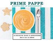 Prime pappe: ricette per lo svezzamento.