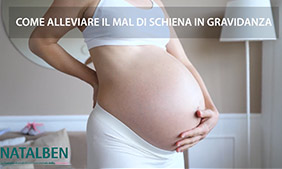 Come alleviare il mal di schiena in gravidanza